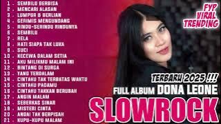FULL ALBUM SLOW ROCK TERBARU DONA LEONE TERBAIK | Woww VIRAL Suara Menggelegar Lady Rocker Indonesia