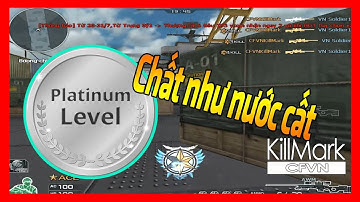 Killmark CFVN Mới Nhất 2018 ● Killmark Platinum 2 ● Mod CFVN