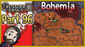Crusader Kings 2 Holy Fury Bohemia Gameplay ▶ Part 96 🔴 Let