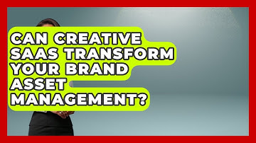 Can Creative SaaS Transform Your Brand Asset Management? - Saas Marketing Wizards