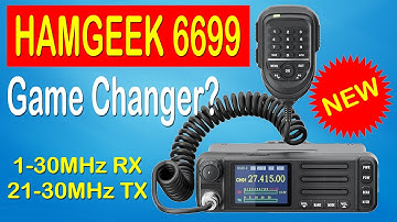 NEW: HamGeek 6699 CB/HF Radio : TX 21-30MHz : RX 01-30MHz : AM/FM/SSB