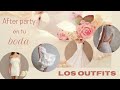 After party en tu Boda, Los Outfits