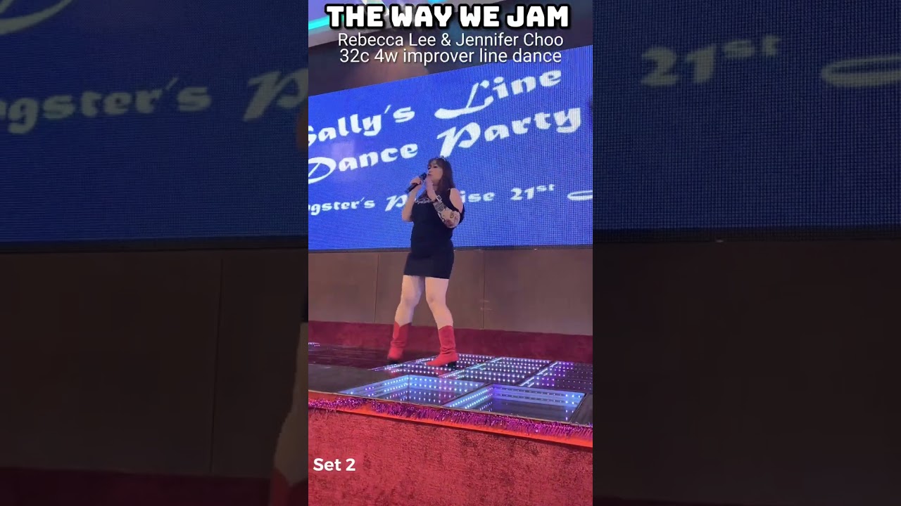 THE WAY WE JAM line dance teach