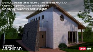Modifying Windows and Skylights - ARCHICAD Training Series 3 – 18/52