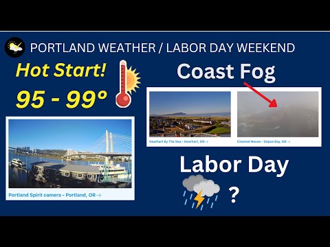 Portland Weather, Heatwave, Labor Day T-Storm Chance
