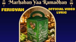 Ferisyah - Marhaban Ya Ramadhan (official video lyric)