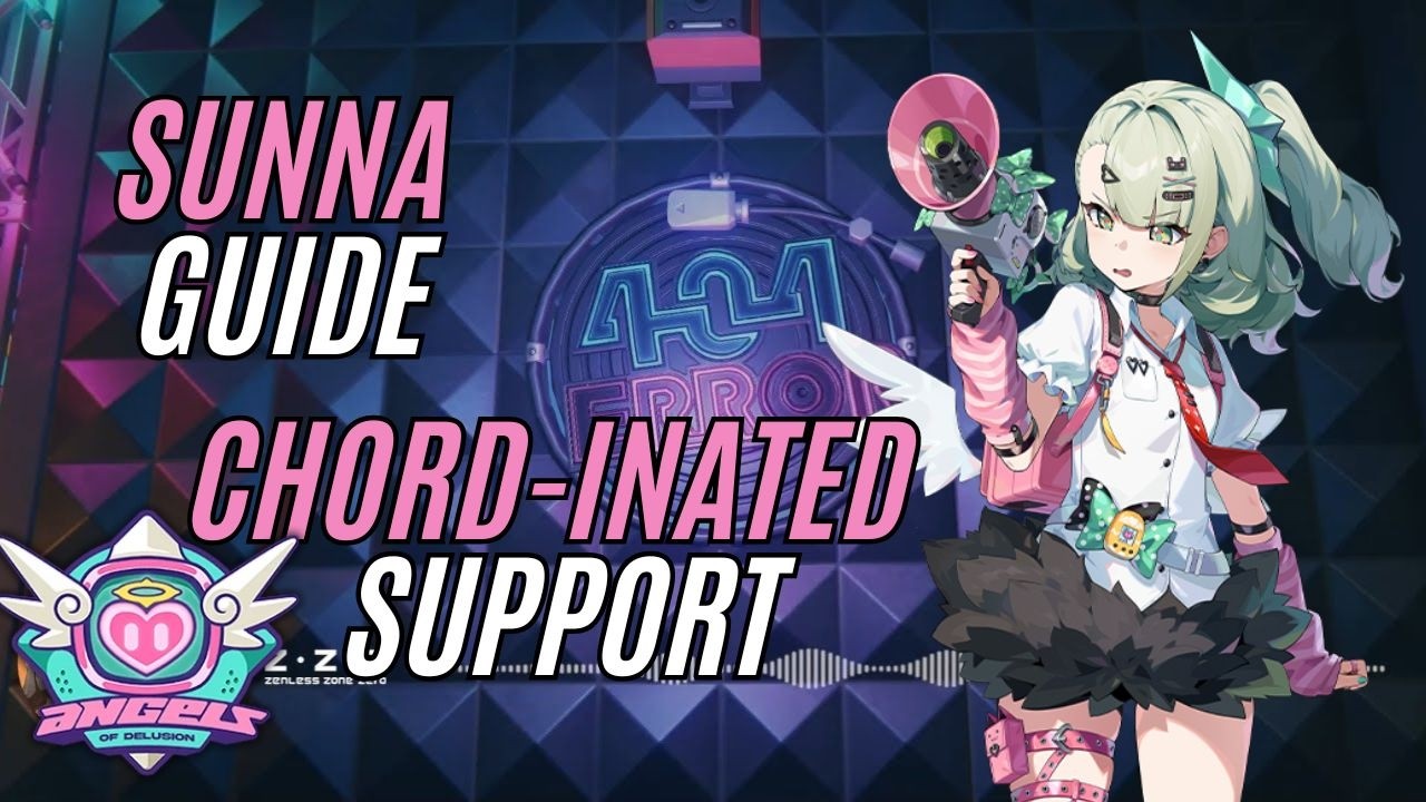 Sunna Guide | Zenless Zone Zero | V2.6