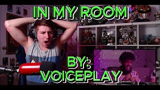 AMAZING!!!!!!!! Blind reaction to Voiceplay - In My Room