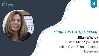 Customer Testimonial: Jilian Whaley - District Math Specialist, DE (Part 1)