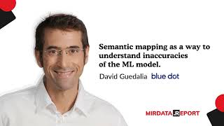 Semantic mapping as a way to understand inaccuracies of the ML model | David Guedalia (blue dot)
