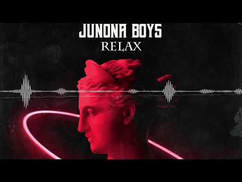 Junona Boys - Relax