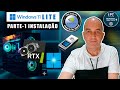 Windows 11 LITE para Jogos (Parte 1): Instalação Completa e FPS!
