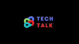 Tech Talk Intro Video