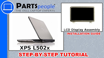 Dell XPS 15 (L502X) LCD Display Assembly How-To Video Tutorial