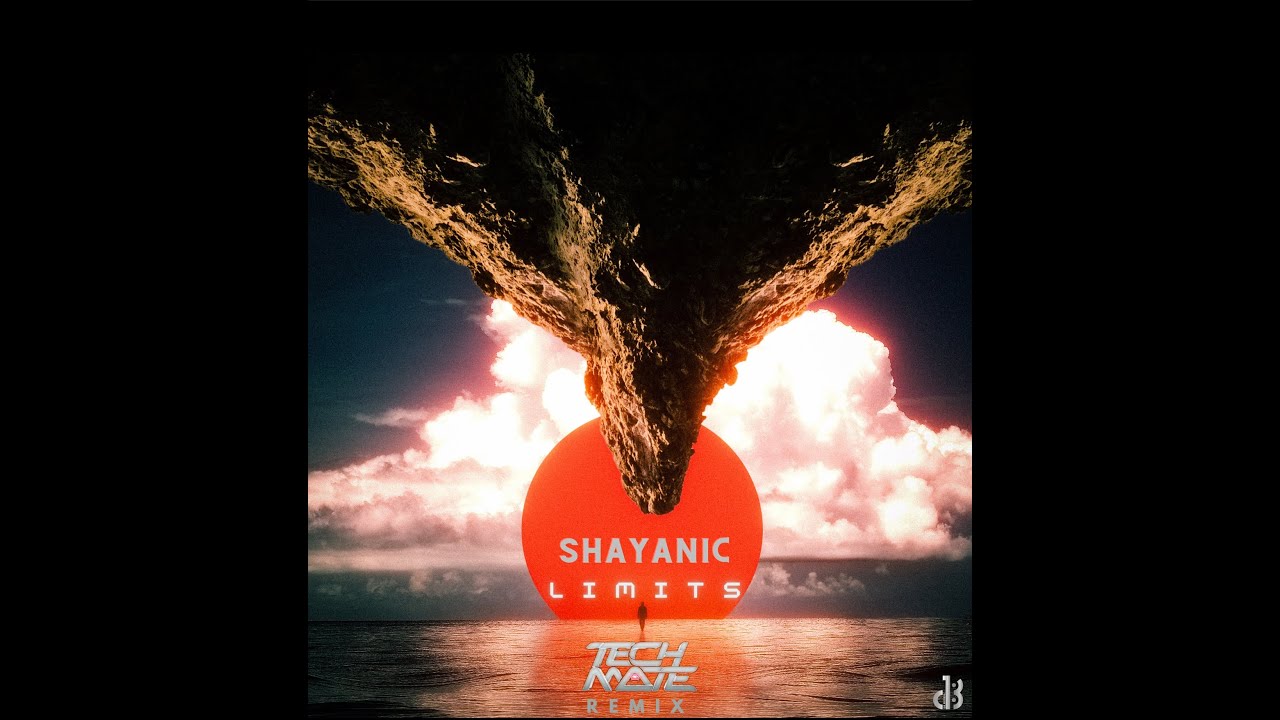 Watch Shayanic - Limits (Tech Mate Remix)! on YouTube Watch Shayanic - Limits (Tech Mate Remix)! on YouTube