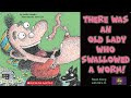 There was an old lady who swallowed a worm read aloud  funny  storytime  kindergarten  spring