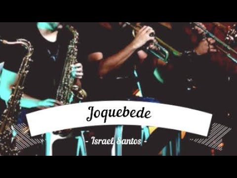 JOQUEBEDE - ISRAEL SANTOS - CLIPE OFICIAL 