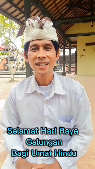 SELAMAT HARI RAYA GALUNGAN BAGI UMAT HINDU