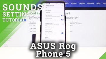 How to Find Sound Settings on ASUS ROG PHONE 5?
