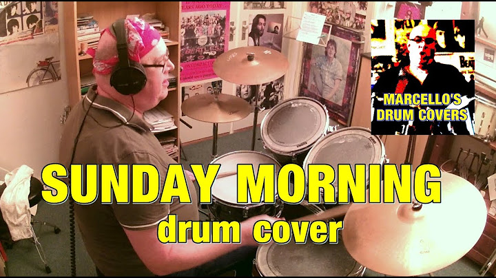 Sunday Morning Drum Cover version - Drum Cover performance video thumbnail