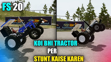 FS 20 How To Stand In Tractor Koi Bhi Tractor Per Stunt Kaise Karen