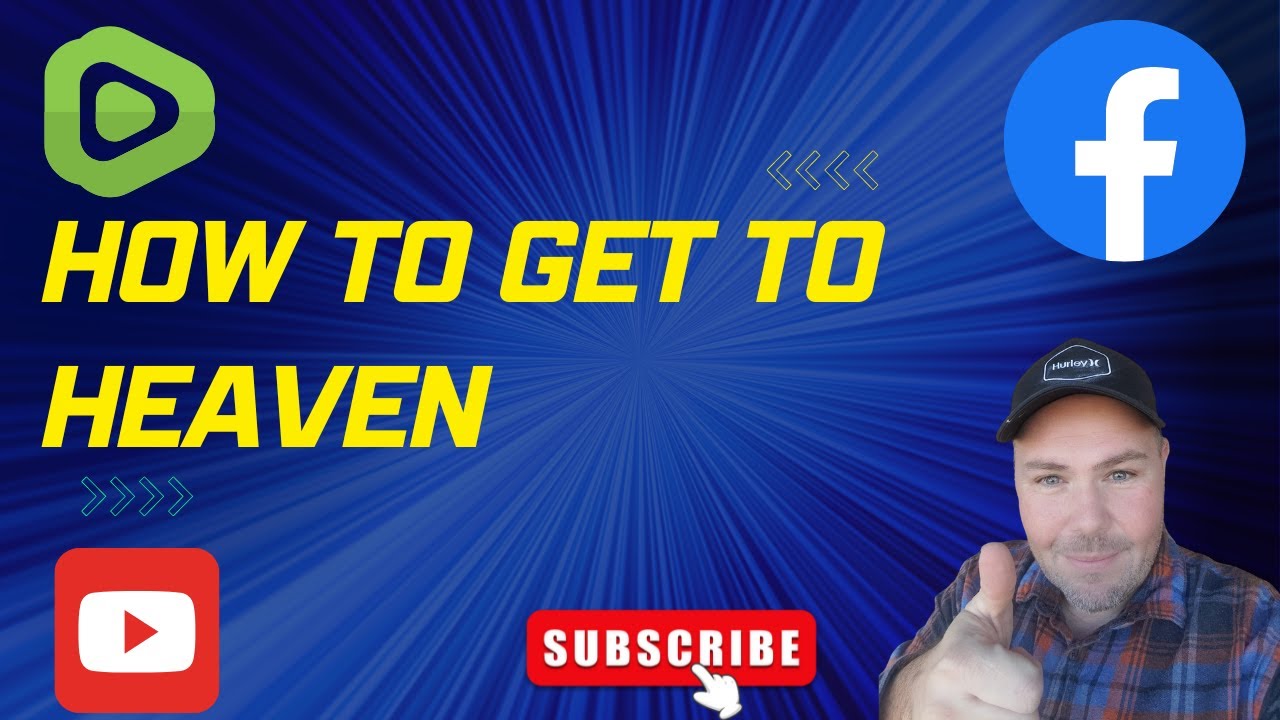 HOW TO GET INTO HEAVEN YouTube