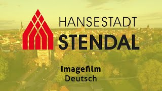 Hansestadt Stendal - Imagefilm 2017