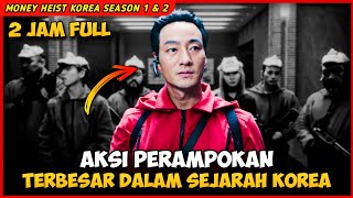 MONEY HEIST KOREAN SEASON 1 & 2 Full Episode 1-12 ‼️ Alur Cerita Film