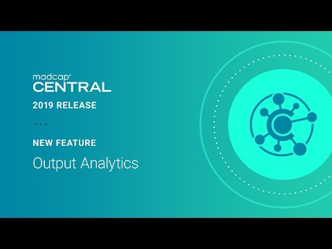 MadCap Central New Feature: Output Analytics