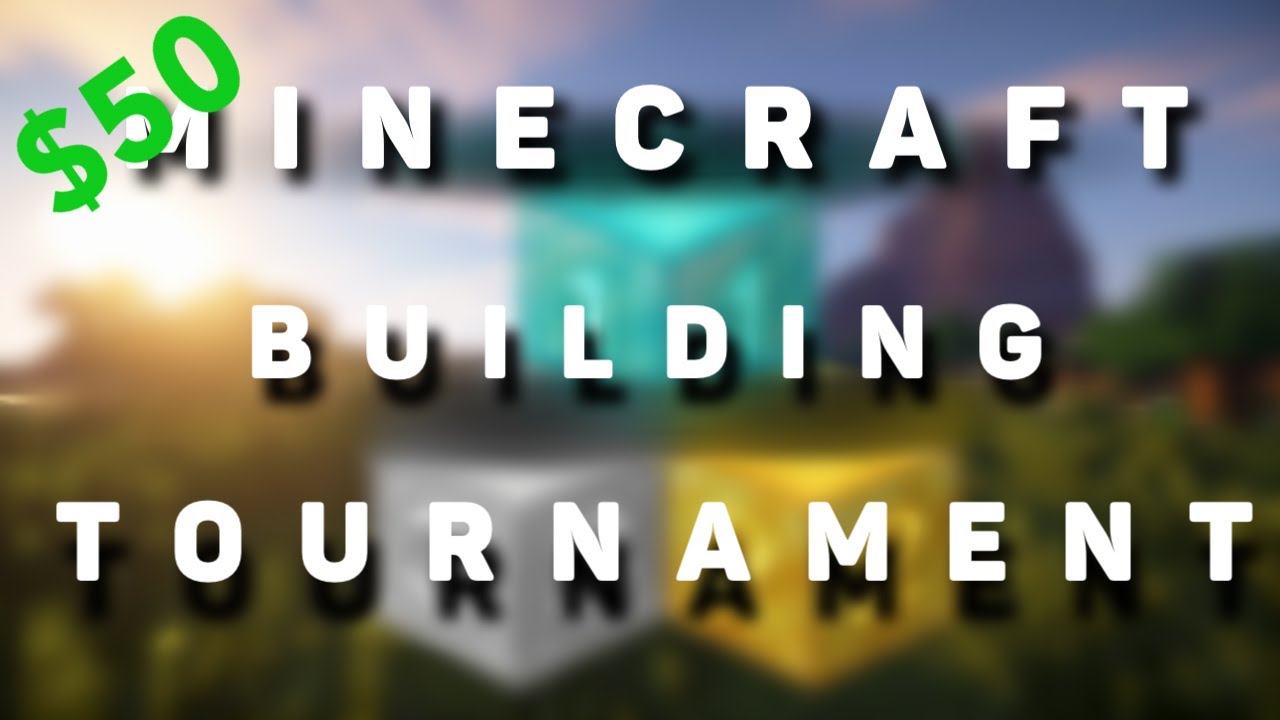 Minecraft Building Tournament w/ItsBossWave