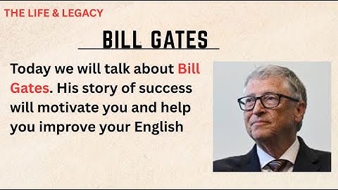 The Story of Bill Gates || Learn English Through Story Level 3🔥 | Graded Reader | Listening Practice
