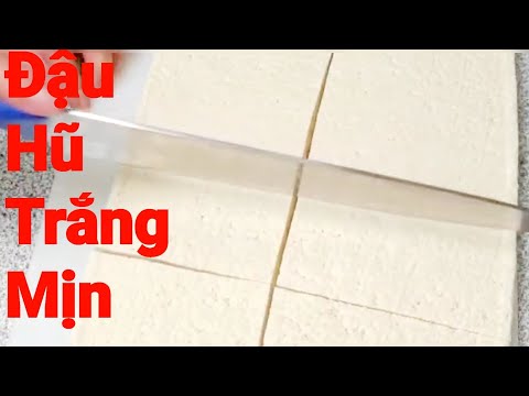 Video Hướng Dẩn Cách Làm Khuôn Đậu Hũ Sao Cho Mịn | Supper... - youtube
