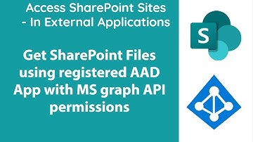 Access SharePoint Sites/files using MS Graph API via AAD App registration