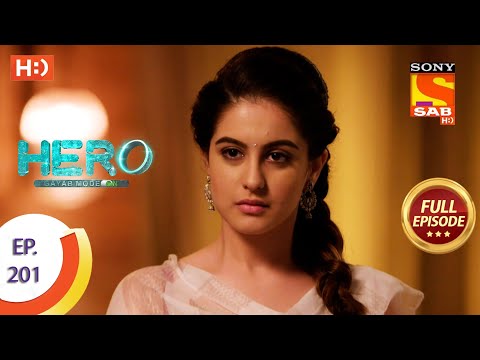 Hero - Gayab Mode On - हीरो - गायब मोड ऑन -  Ep 201 - Full Episode - 16th September  2021