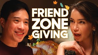 Friend Zoned Friendsgiving