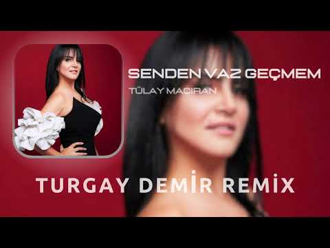 Tülay Maciran - Senden Vazgeçmem (Turgay Official Remix) | Gözün Gibi Sevdan Kara