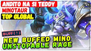 Download lagu New Buffed Minotaur Unstopable Rage [ Top Global Minotaur ] ANDITO NA SI TEDDY Mobile Legends Build