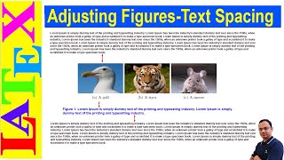 Adjusting the Space between Figures/Tables and Text/Paragraph (LaTeX Tips/Solution-50) screenshot 5