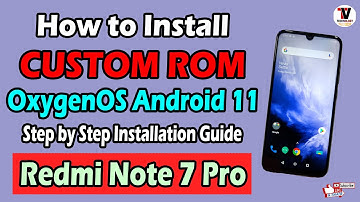 MIUI 12 to OxygenOS Android 11 OnePlus 7 Pro Port for Redmi Note 7 Pro 🔥 Install Custom ROM 🔥 2021 🔥