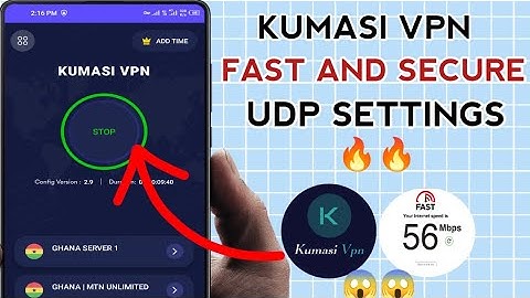 How To Setup KUMASI VPN with UDP Settings For Fast and Secure Online Browsing