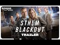 Sthlm blackout ssong 1  officiell trailer  prime sverige