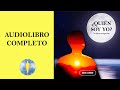  quin soy yo te debes preguntar  audiolibro completo  diego leverone 