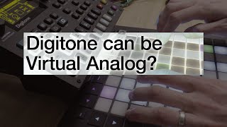 Turning the Digitone into a Virtual Analog synth