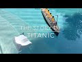 The Story of Titanic - Radio Control Titanic and Titanic Sinking Model