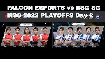 FALCON Esports vs RSG SG Game 3 | MSC Playoffs Day 2 | MLBB Southeast Asia Cup 2022