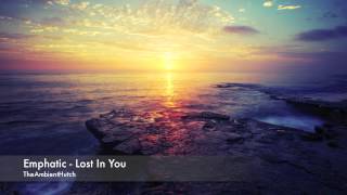 Emphatic - Lost In You