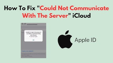 How To Fix "Could Not Communicate With The Server" iCloud