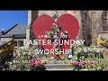 Easter Sunday Worship April 4, 2021