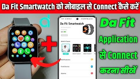 Da fit smartwatch Mobile Se Connect Kaise Kare | Da Fit App Smartwatch Connect To Phone |