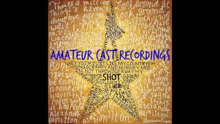 Amateur Cast Recordings - Dear Theodosia - Hamilton The Musical